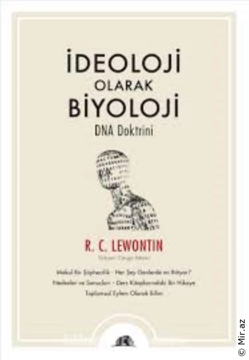 Richard C. Lewontin "İdeoloji Olarak Biyoloji (DNA Doktrini)" PDF